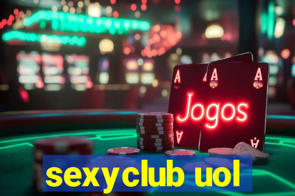 sexyclub uol