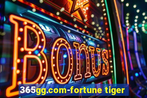 365gg.com-fortune tiger