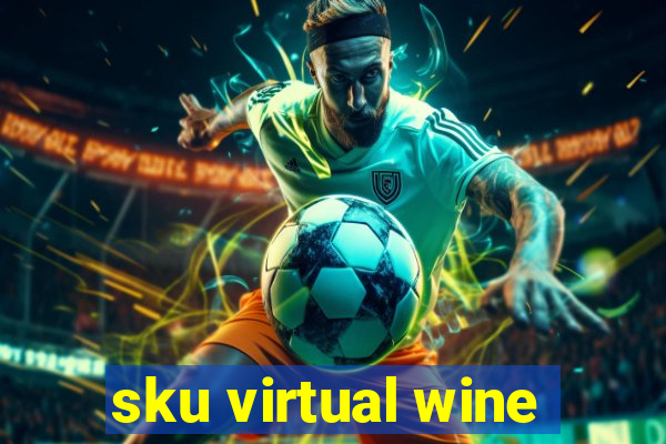 sku virtual wine