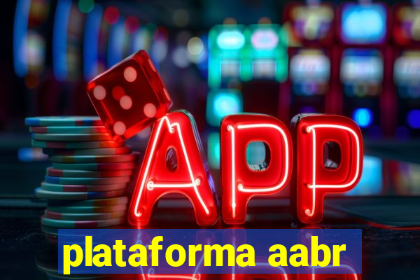 plataforma aabr