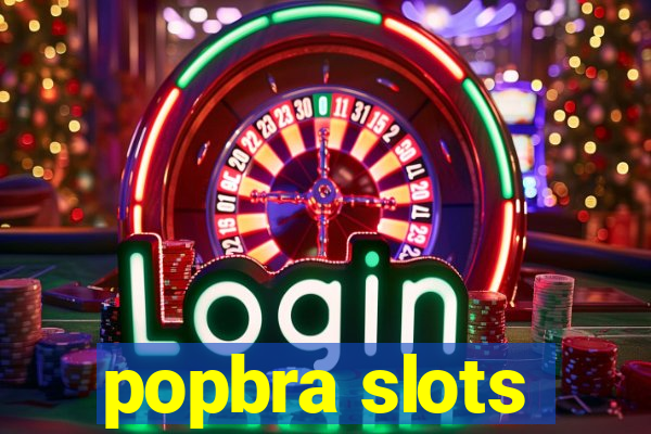 popbra slots