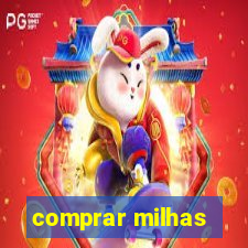 comprar milhas