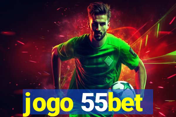 jogo 55bet