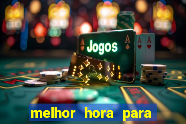 melhor hora para jogar fortune dragon