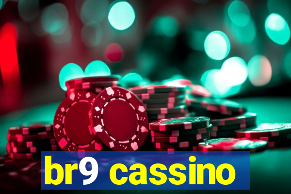 br9 cassino