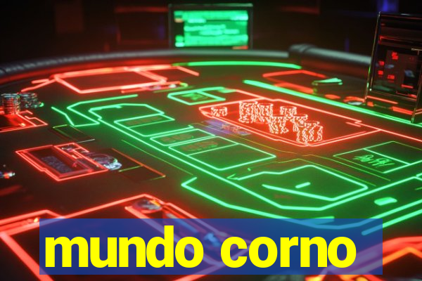 mundo corno