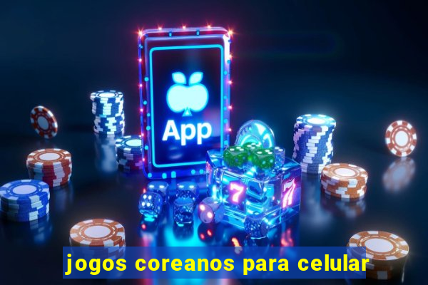 jogos coreanos para celular