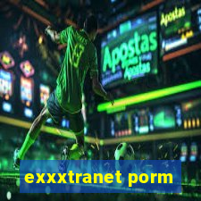 exxxtranet porm