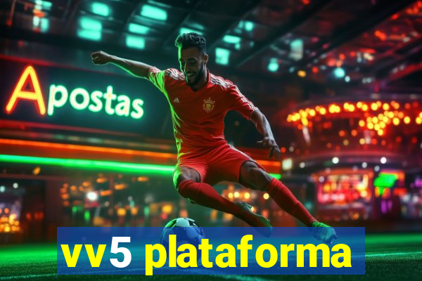 vv5 plataforma