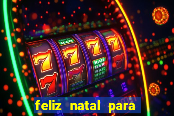 feliz natal para imprimir e recortar