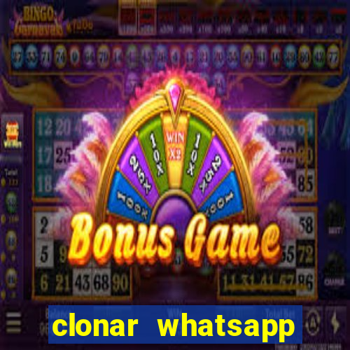 clonar whatsapp normal gratis