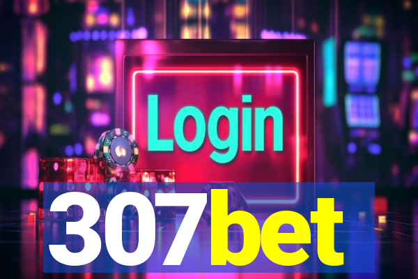 307bet