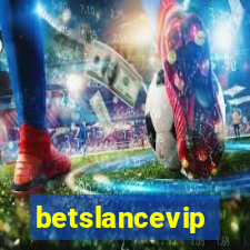 betslancevip