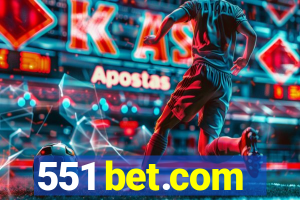 551 bet.com