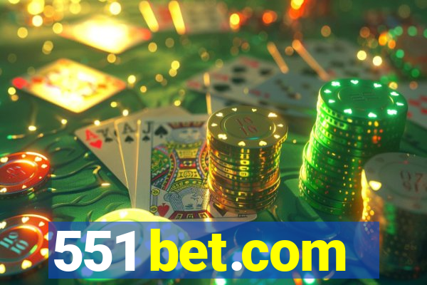 551 bet.com