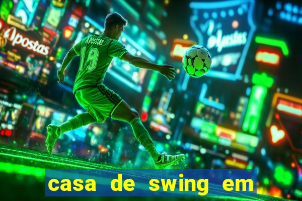 casa de swing em foz do iguaçu