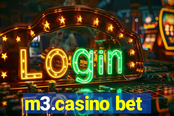 m3.casino bet