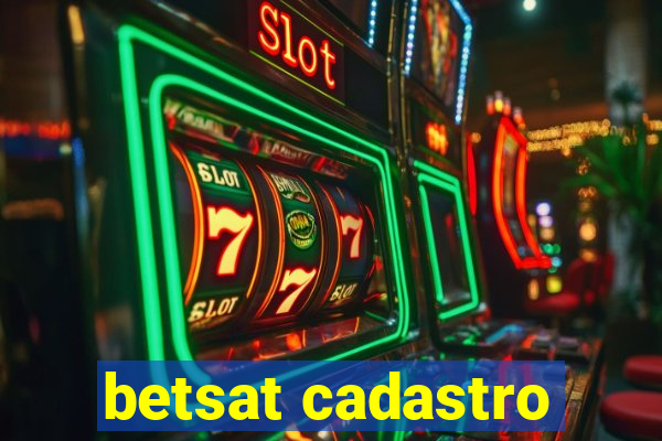 betsat cadastro