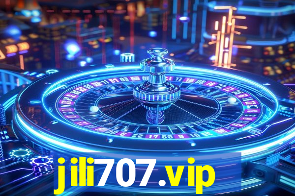 jili707.vip