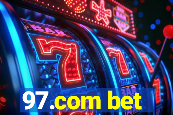 97.com bet