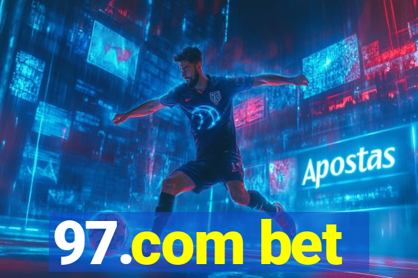 97.com bet