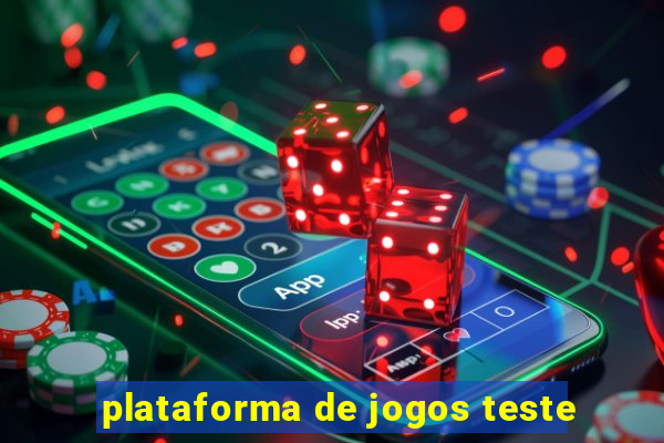 plataforma de jogos teste