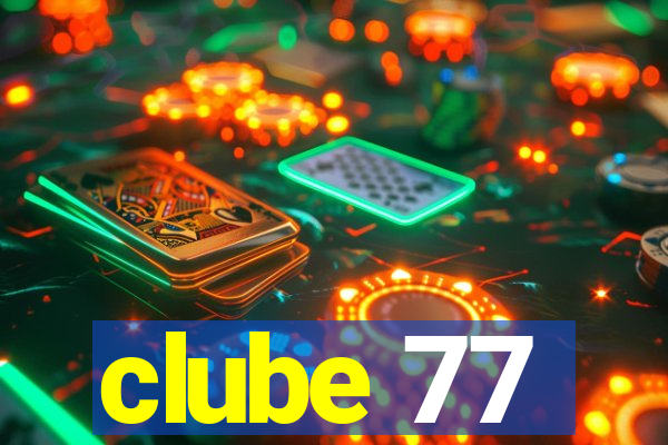 clube 77