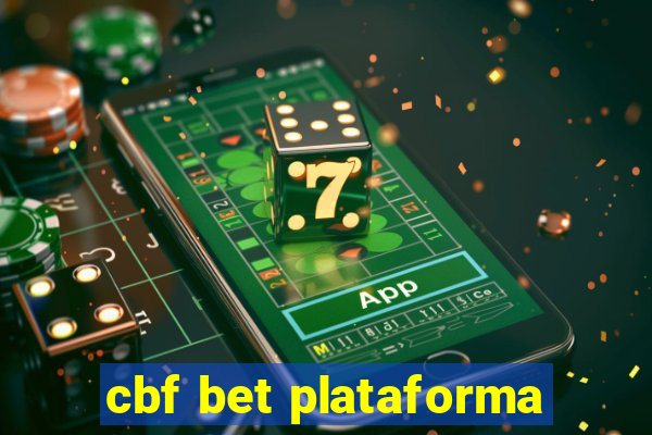 cbf bet plataforma