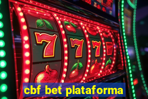 cbf bet plataforma