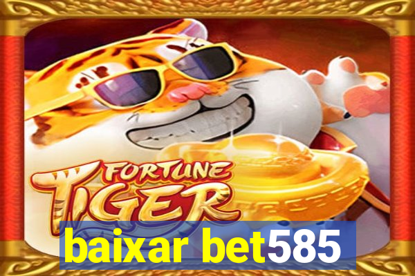 baixar bet585