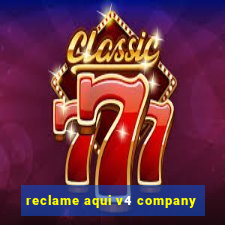 reclame aqui v4 company