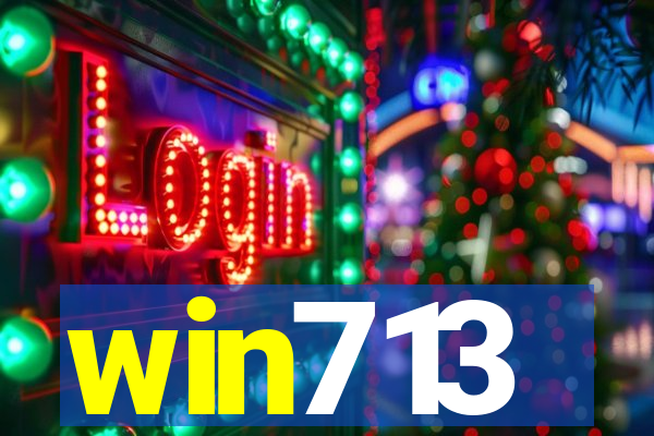 win713