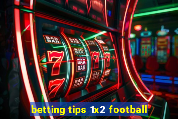 betting tips 1x2 football