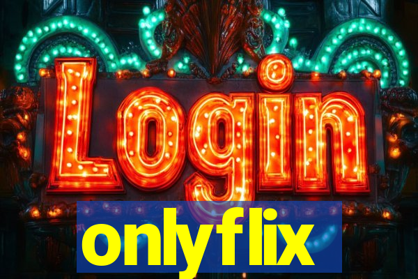 onlyflix