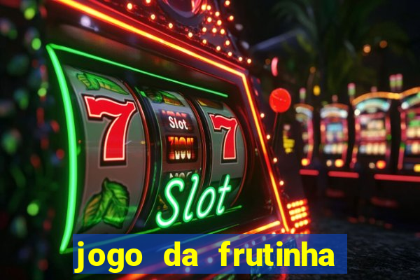 jogo da frutinha que paga no pix