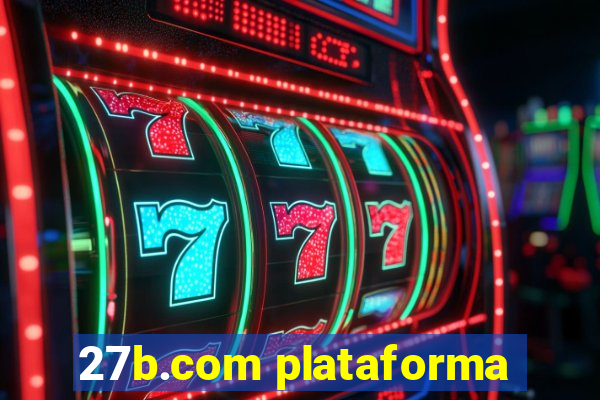 27b.com plataforma