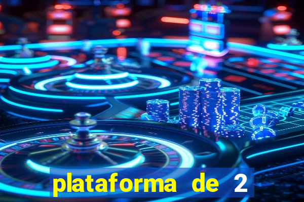 plataforma de 2 reais cassino