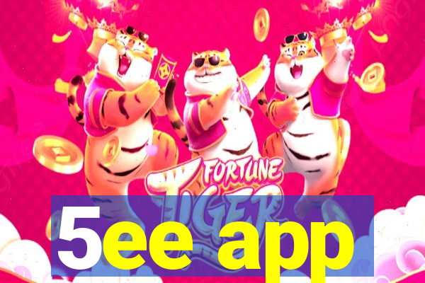 5ee app