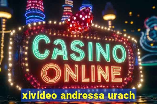 xivideo andressa urach