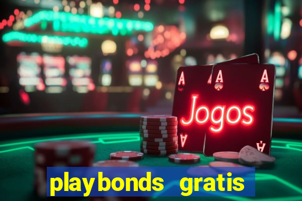 playbonds gratis jogar bingo silverball