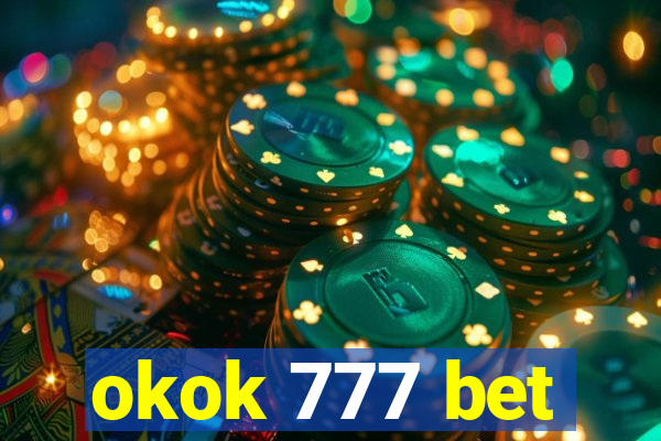 okok 777 bet