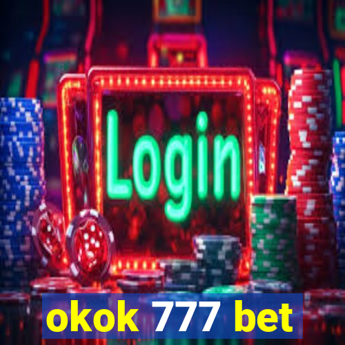 okok 777 bet