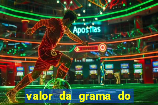 valor da grama do ouro em porto alegre