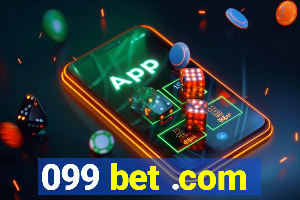 099 bet .com