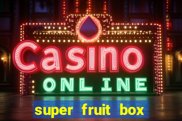 super fruit box codes 2024