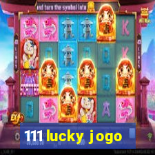 111 lucky jogo