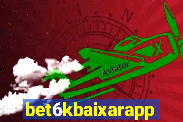 bet6kbaixarapp