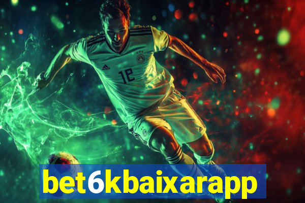 bet6kbaixarapp