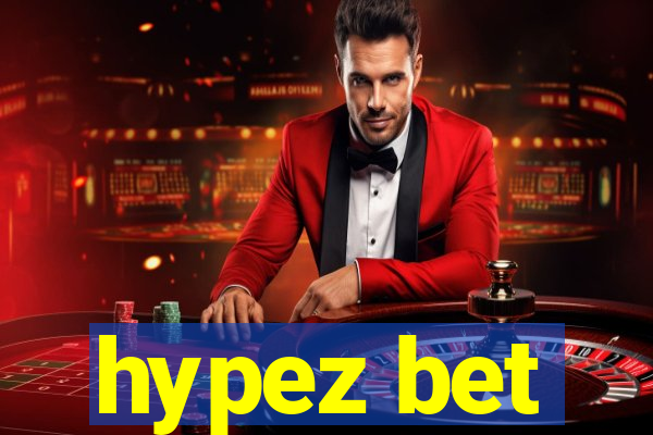 hypez bet