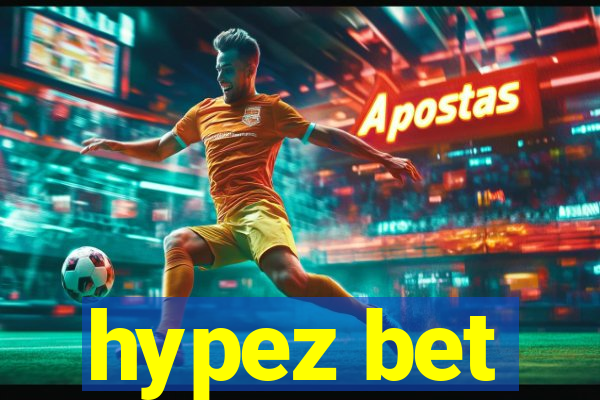 hypez bet